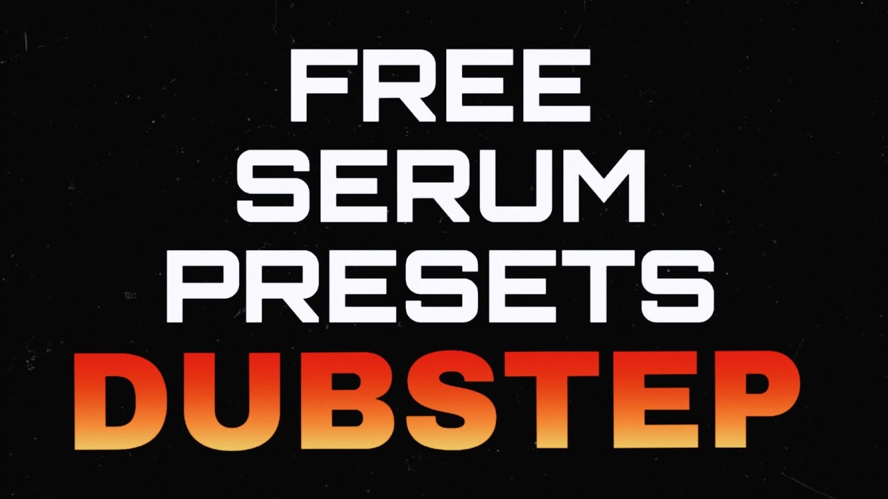 [FREE] WUYRIX DUBSTEP SERUM PRESETS [Serum 1]