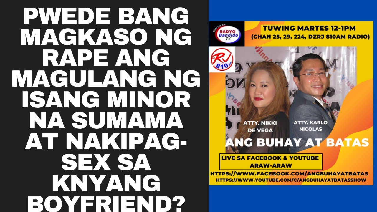 PWEDE BANG MAGKASO NG RAPE ANG MAGULANG NG ISANG MINOR NA SUMAMA AT NAKIPAG-SEX SA KNYANG BOYFRIEND?