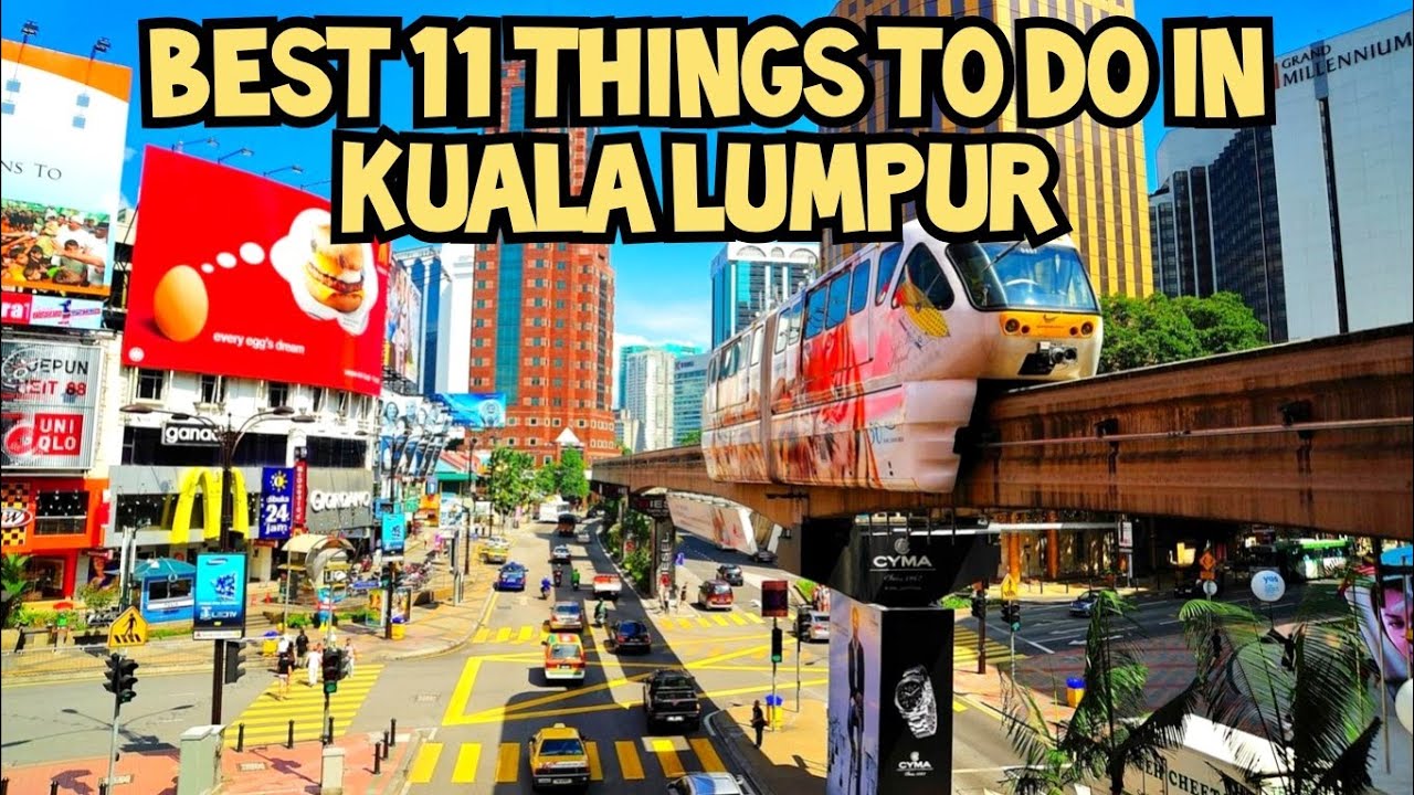 Best Things To Do In Kuala Lumpur Malaysia 2025 🇲🇾