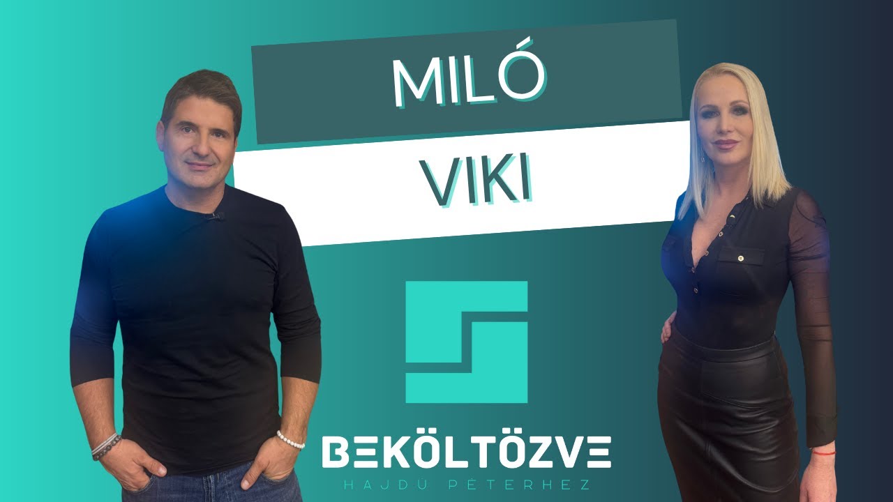 Beköltözve Hajdú Péterhez: Miló Viki