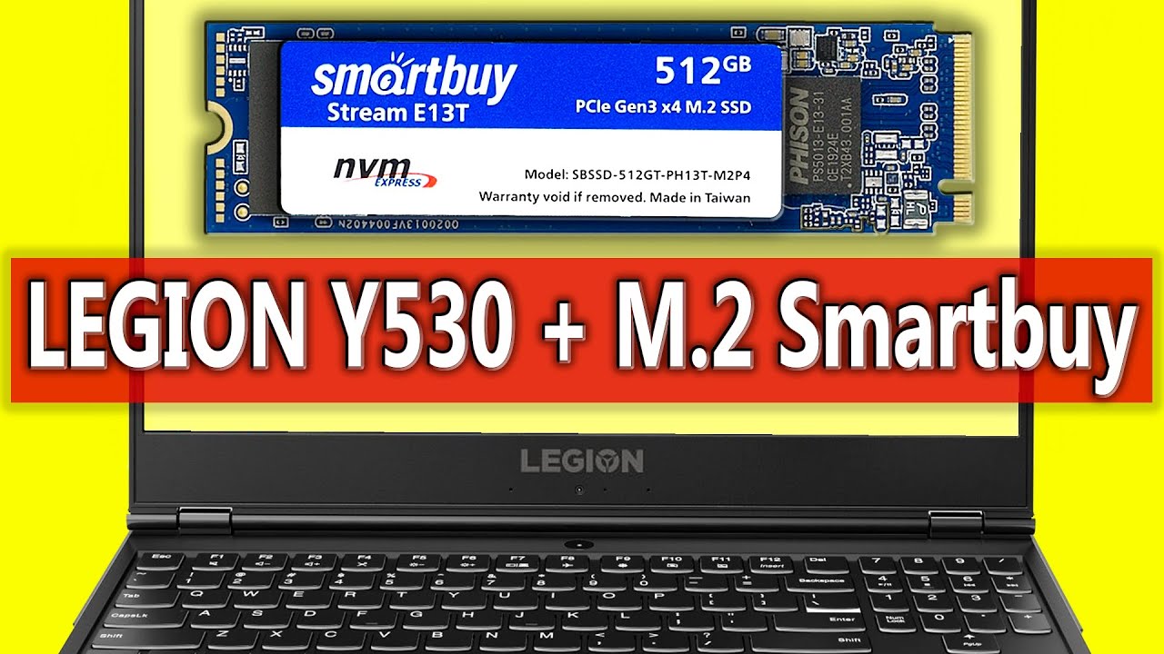 M.2 SSD NVME  Smartbuy Stream  E13T + LENOVO LEGION Y530  || Установка и тест.