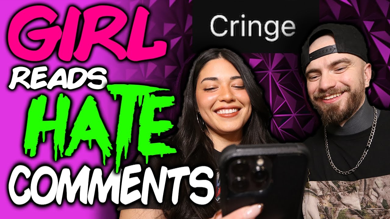 GIRL REACTS TO HATE COMMENTS