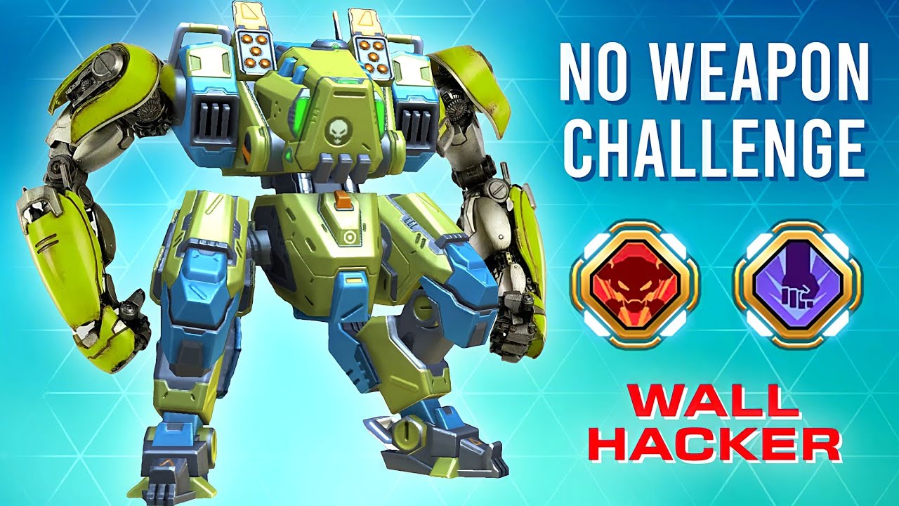Wall Hacker - Gatecrasher No Weapon Challenge - Mech Arena