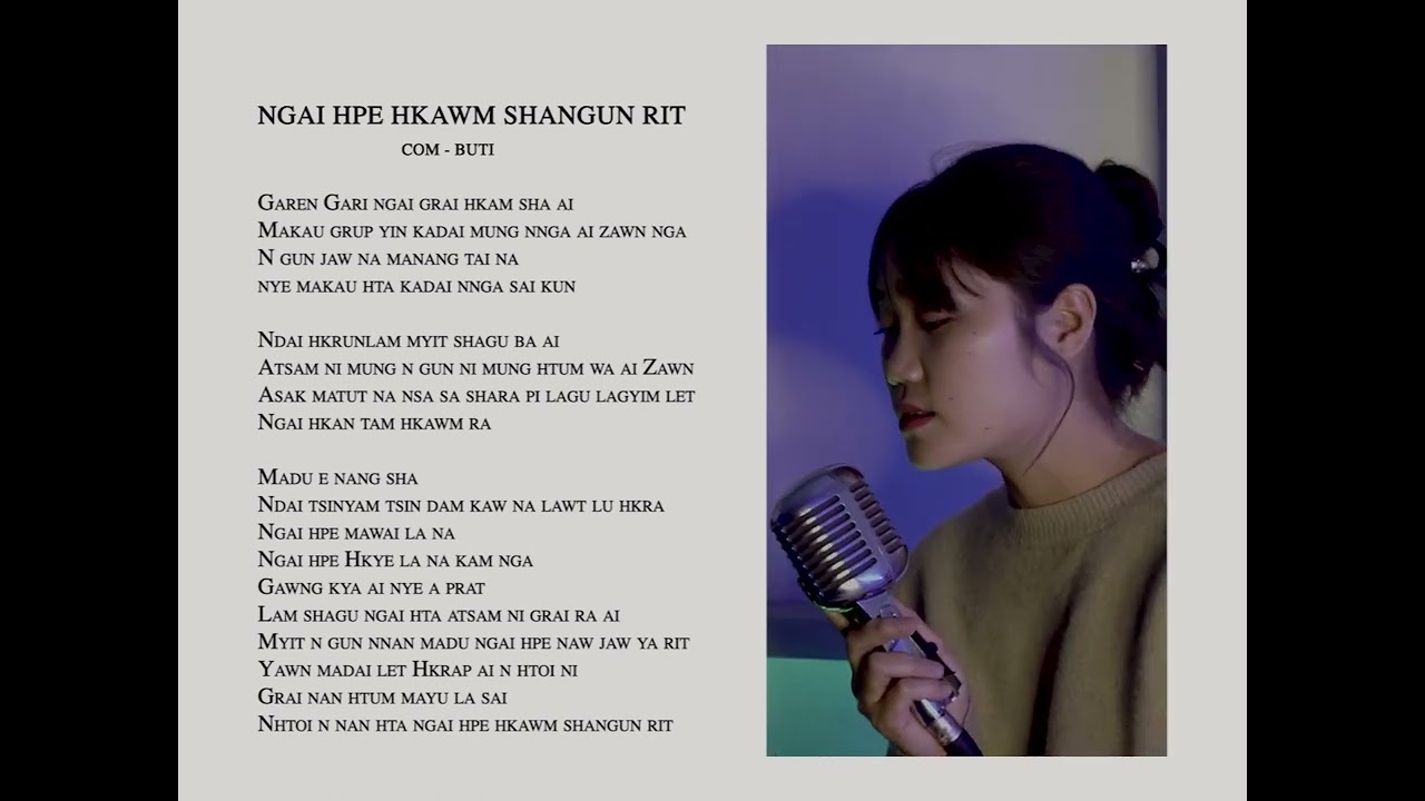 Ah Mee Galau - Ngai Hpe Hkawm Shangun Rit