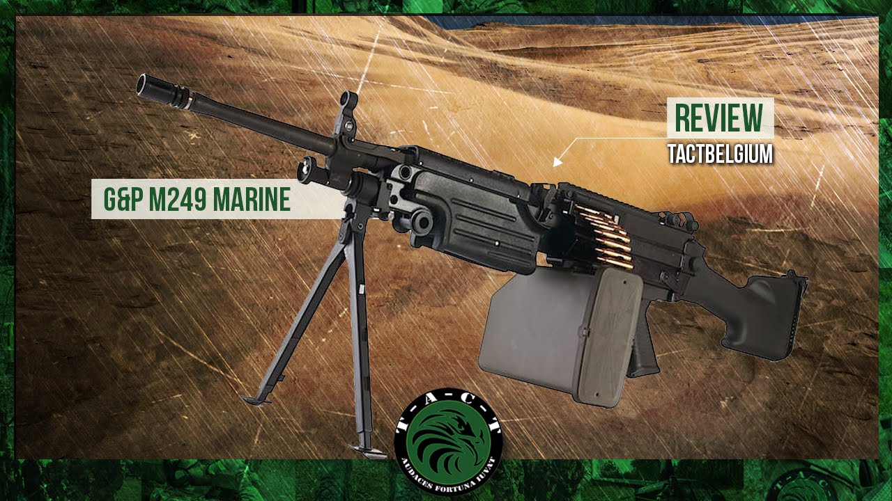REVIEW - G&P M249 Marine