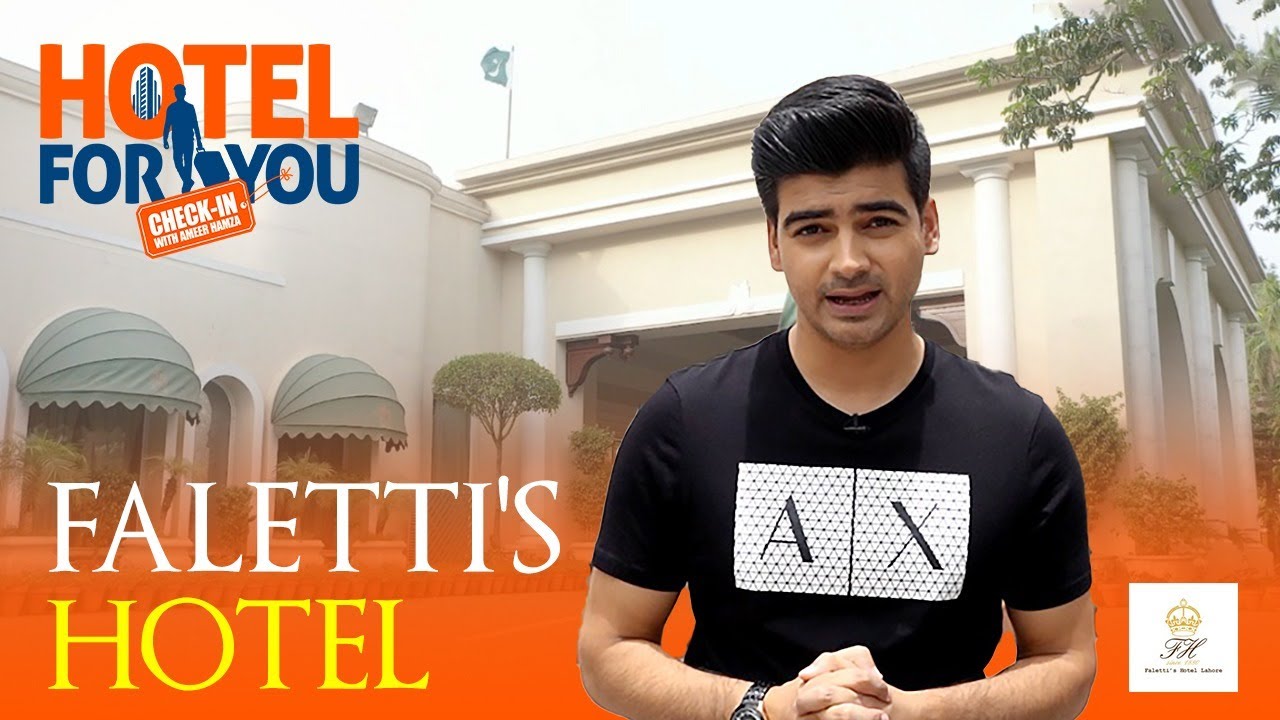 Faletti's Hotel Lahore | Expert Review | Prices, Service, Food | Hotel for You -Discover Pakistan TV