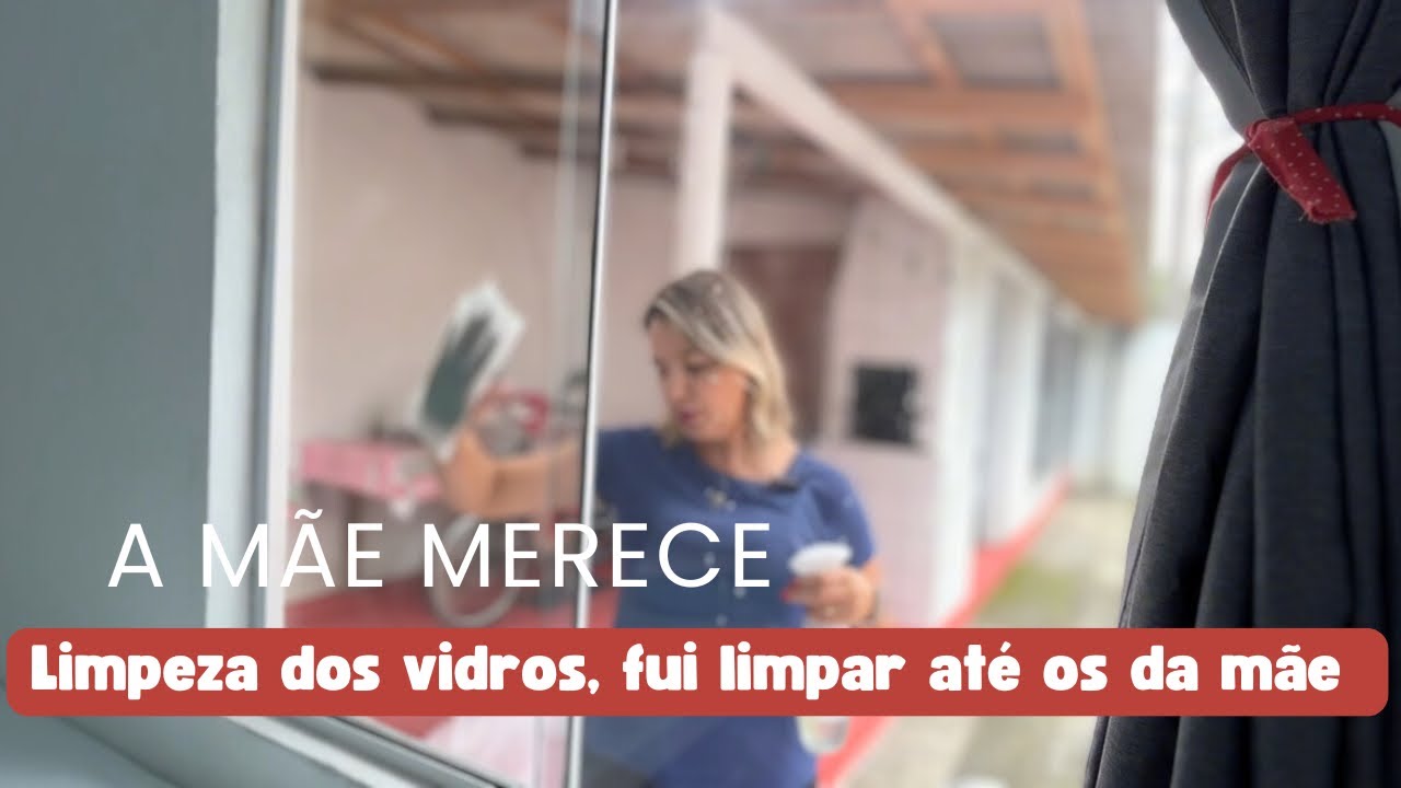 Limpeza dos vidros, novo colchão Emma da minha mãe, limpei os vidros da casa dela também