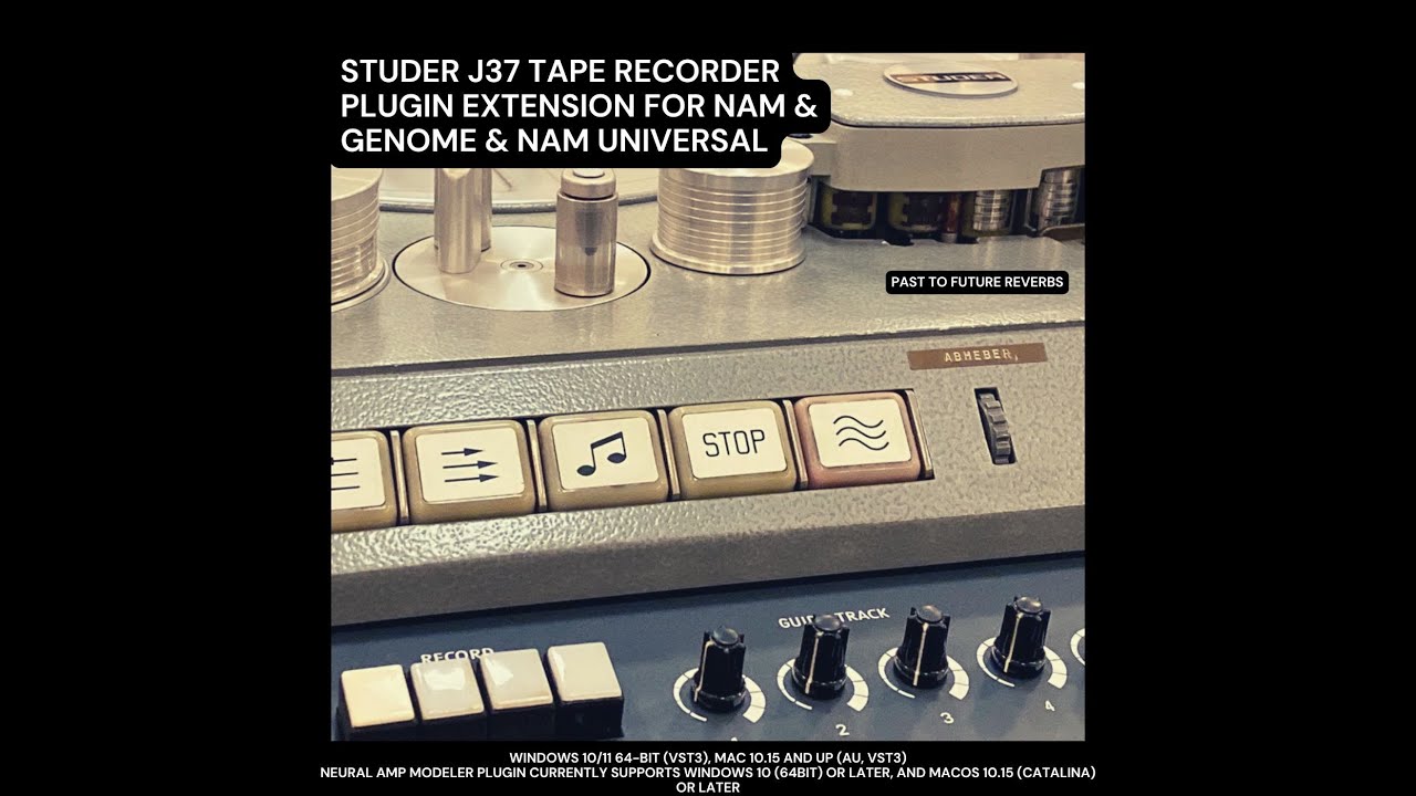 Studer J37 Tape Recorder Plugin Extension for NAM & Genome & NAM UNIVERSAL NAM DEMO VIDEO