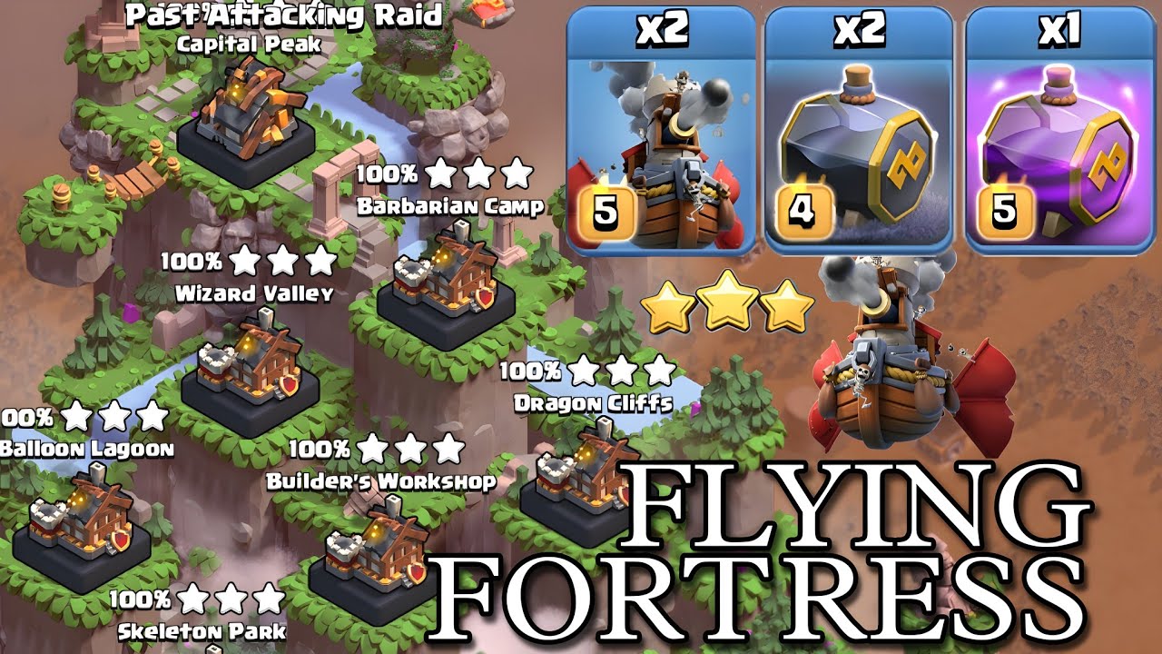 CLAN CAPITAL New Flying Fortress Attack Strategy In Just 2 Shots!! Clash of clans