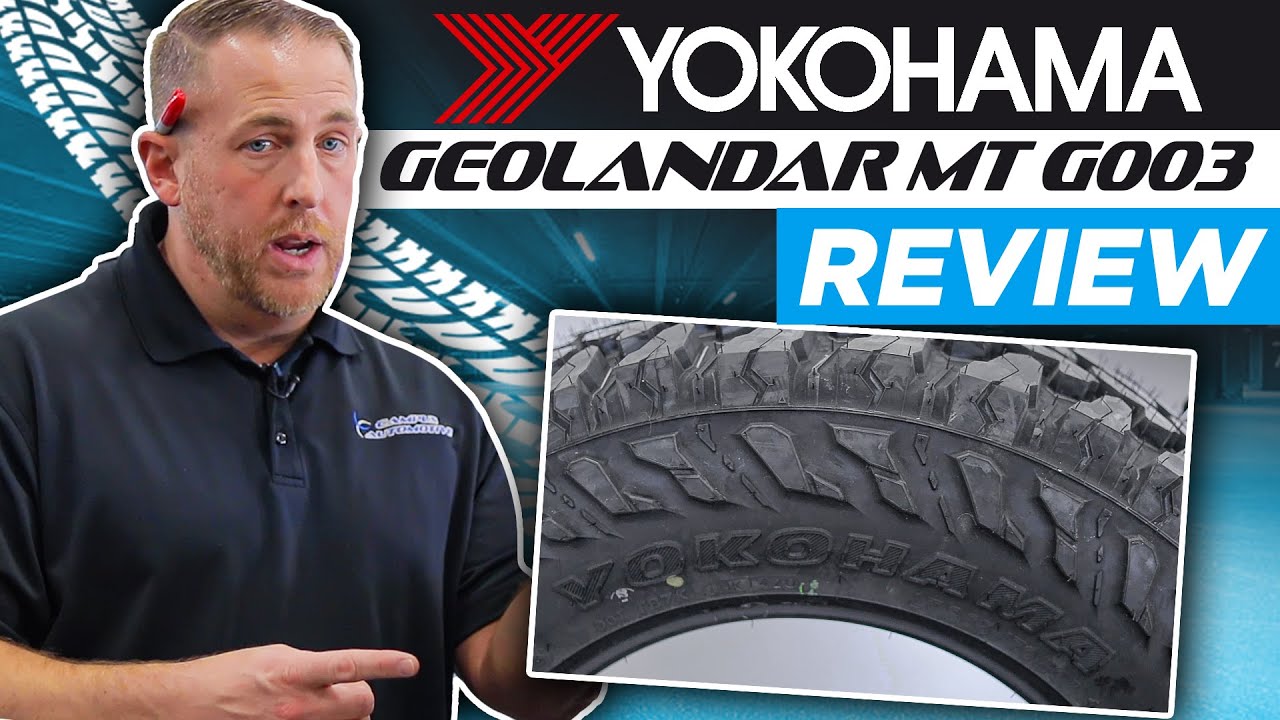 Yokohama Geolandar MT G003: покоряет ли он бездорожье или ездит на сносях?