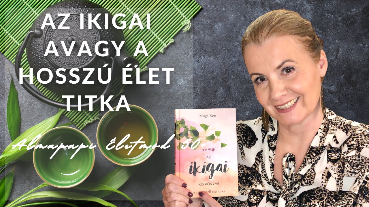 Az ikigai avagy a hosszú élet titka | Almapapi Életmód