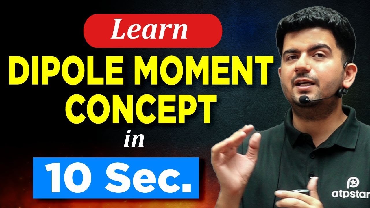 Super Trick to Learn Concept of Dipole Moment | Organic Chemistry | IIT JEE / NEET | ATP STAR KOTA