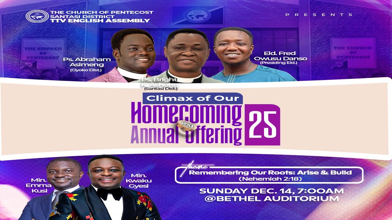 CLIMAX OF OUR HOMECOMING AND ANNUAL OFFERING 2025 | 14TH DECEMBER, 2025|