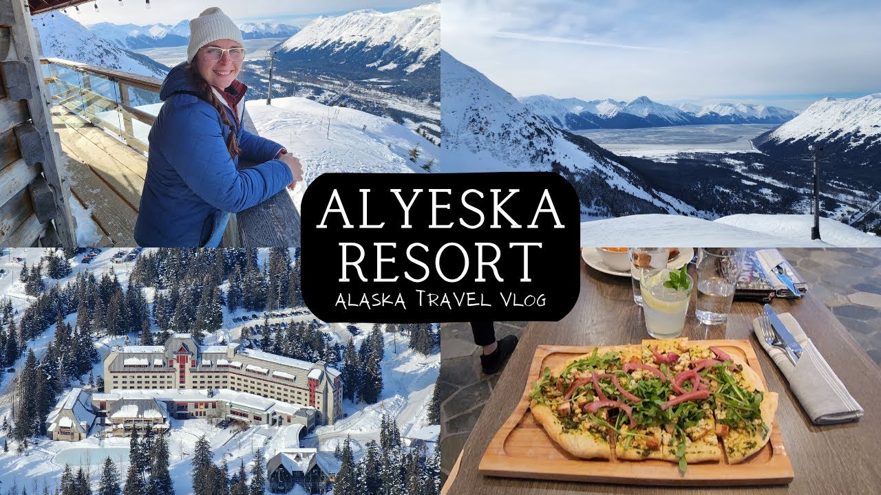 Alyeska Skii Resort- Girdwood, Alaska