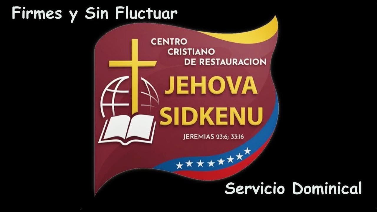 Firmes y Sin Fluctuar: El Poder del Nuevo Pacto y la Armadura de Dios | CCR JEHOVA SIDKENU