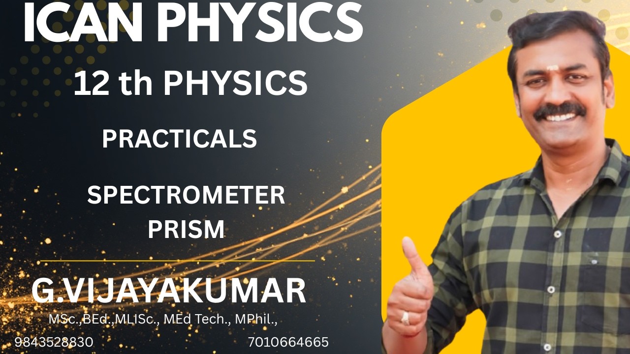 SPECTROMETER PRISM |  PRACTICAL  |DETERMINATION OF REFRACTIVE INDEX OF GLASS PRISM | 12 PHYSICS |