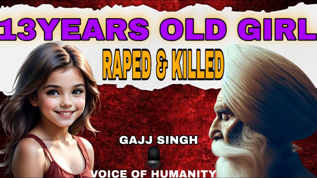 Sikh old man rape and killed 13 years old girl. 💔