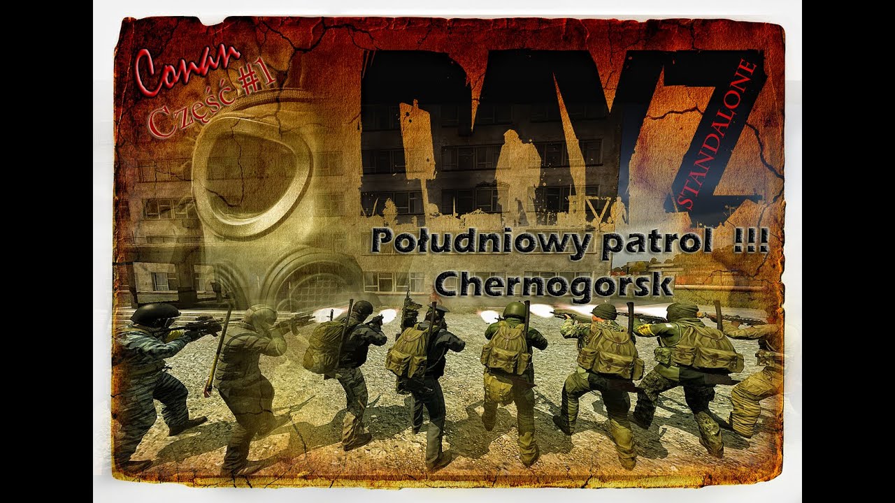 Dayz Standalone PL ☣ Południowy  patrol ☣ Część #1