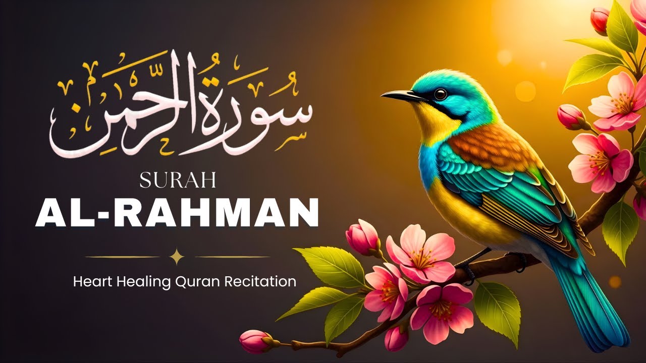 Surah Rahman (سورة الرحمن) | Beautiful & Peaceful Quran Recitation By Qari Abdul Basit