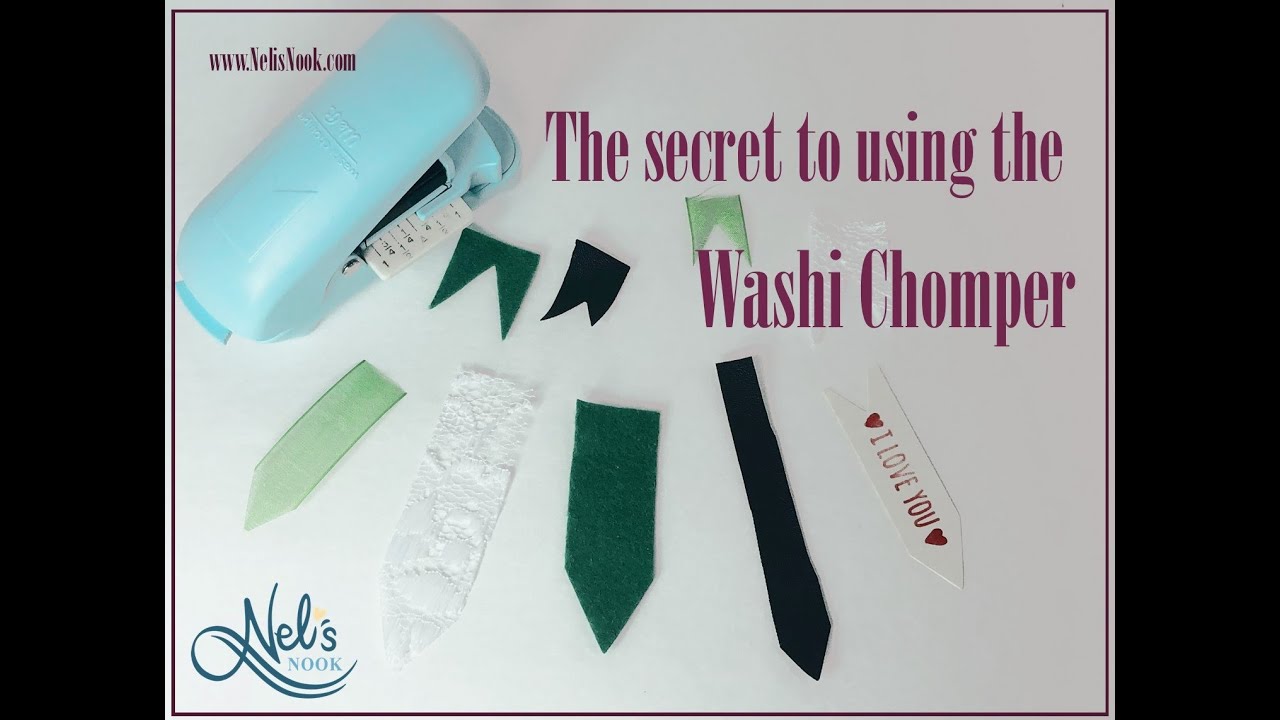 The secret to using the Washi Chomper