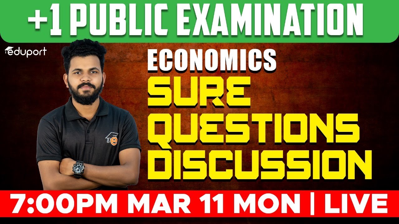 Plus One Economics - Public Exam | Sure Questions Discussion | Eduport Commerce  & Humanities