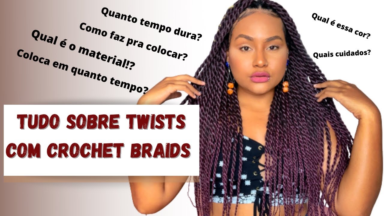 Tudo sobre twists com crochet braids