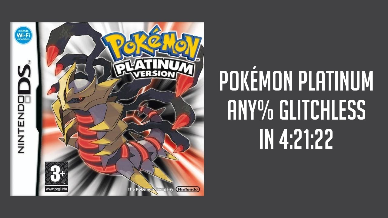Pokémon Platinum any% (Glitchless) in 4:21:22 [OLD PB]