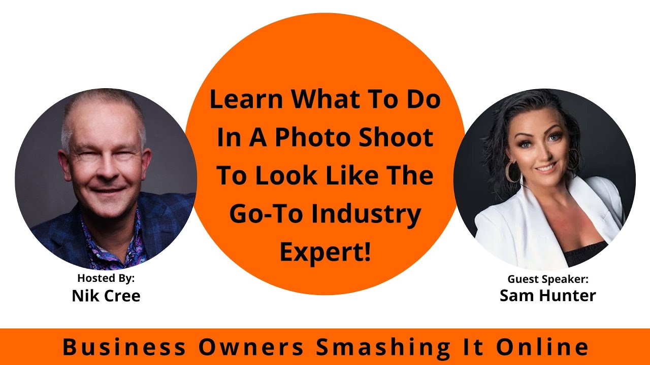 Learn What To Do In A Photo Shoot To Look Like The Go To Industry Expert with Sam Hunter