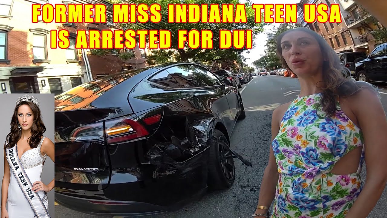 Former Miss Indiana Teen USA is Arrested for Driving Drunk