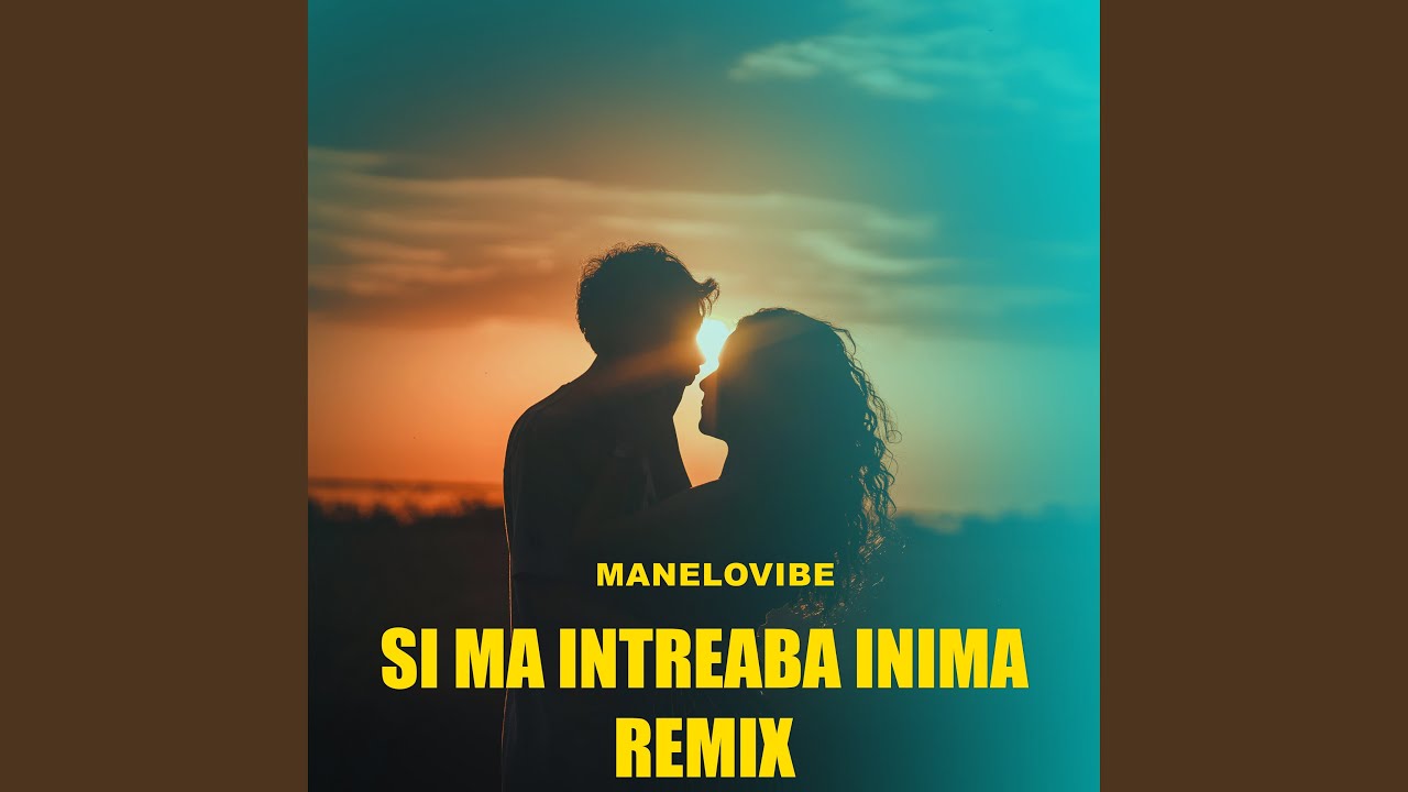 Si ma intreaba inima (Remix)