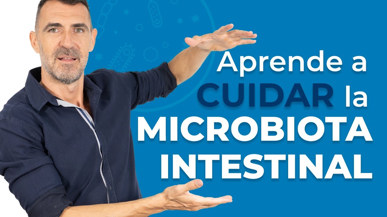👩&zwj;🎓 Aprende a CUIDAR la 🦠 MICROBIOTA INTESTINAL | Todas las claves ✔️
