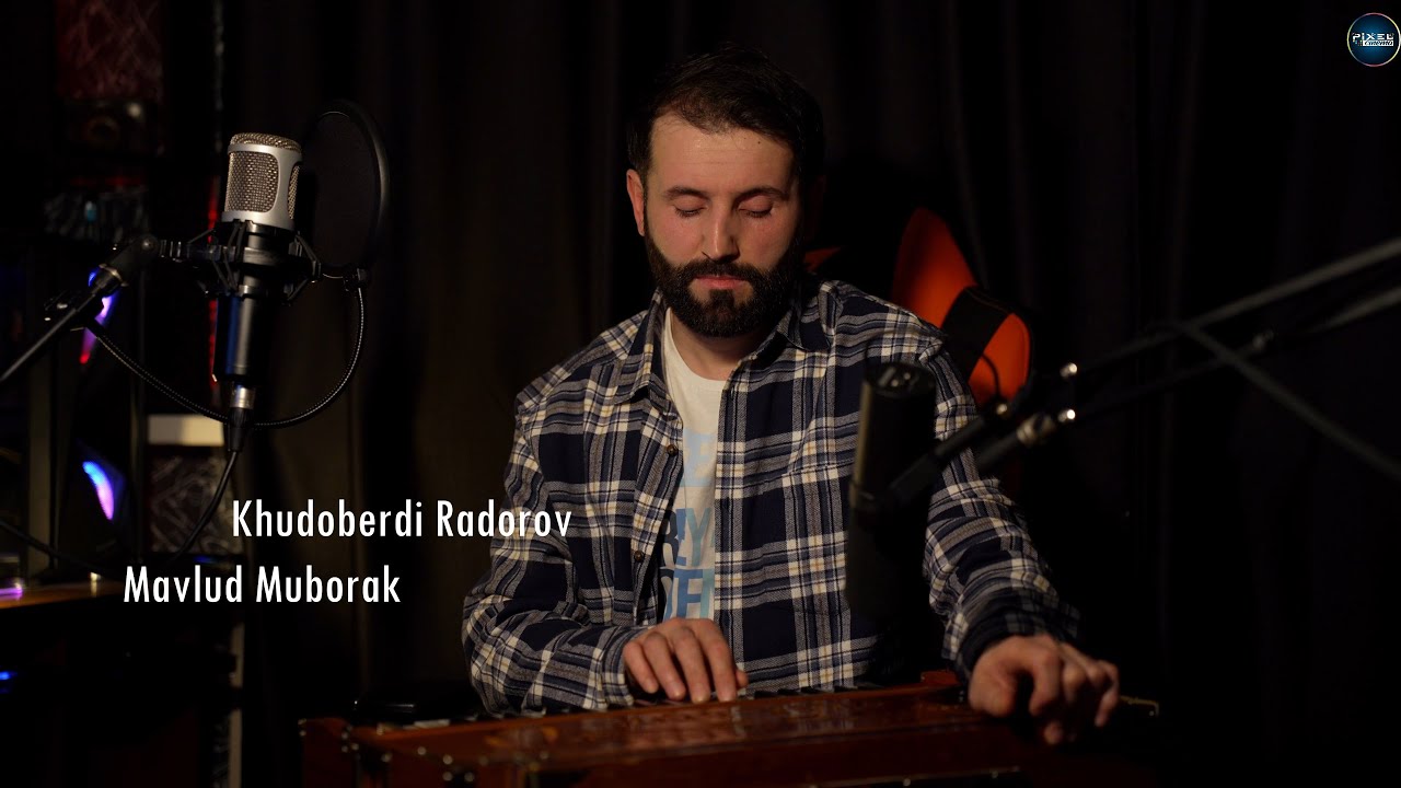 Худоберди Радоров - Мавлуд Муборак | Khudoberdi Radorov - Mavlud Muborak