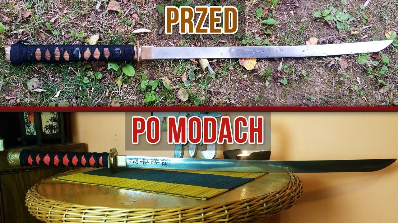 JAK ZROBIĆ KATANE? PROSTO I TANIO? Cz. 2 - MODIFIKACJA KATANY - NINJA SHEN LONG