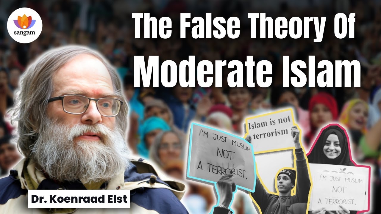 The False Theory of Moderate Islam | Dr. Koenraad Elst Exposes Islamic Doctrine Reality#SangamTalks