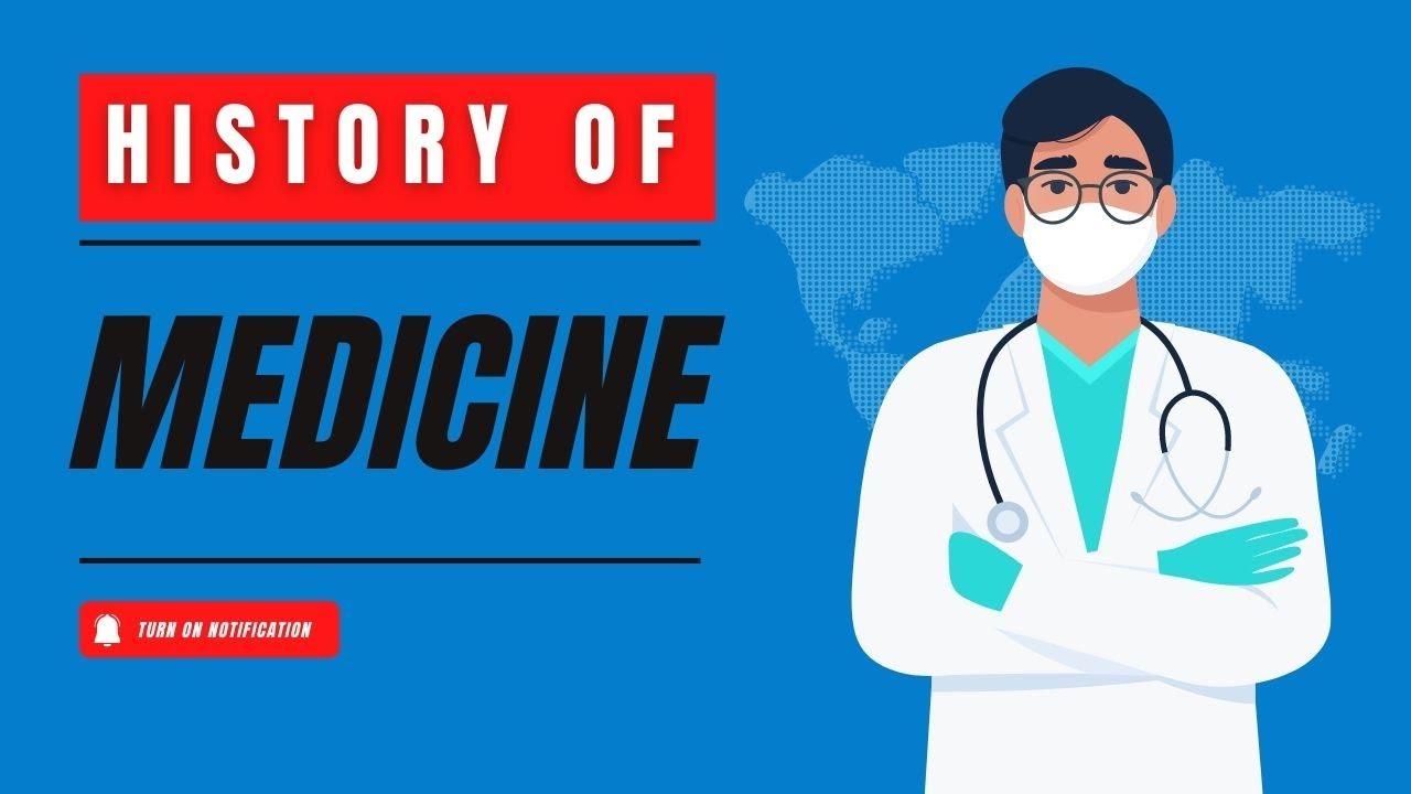 The History of Medicine: Discoveries and Advancements That Changed Health