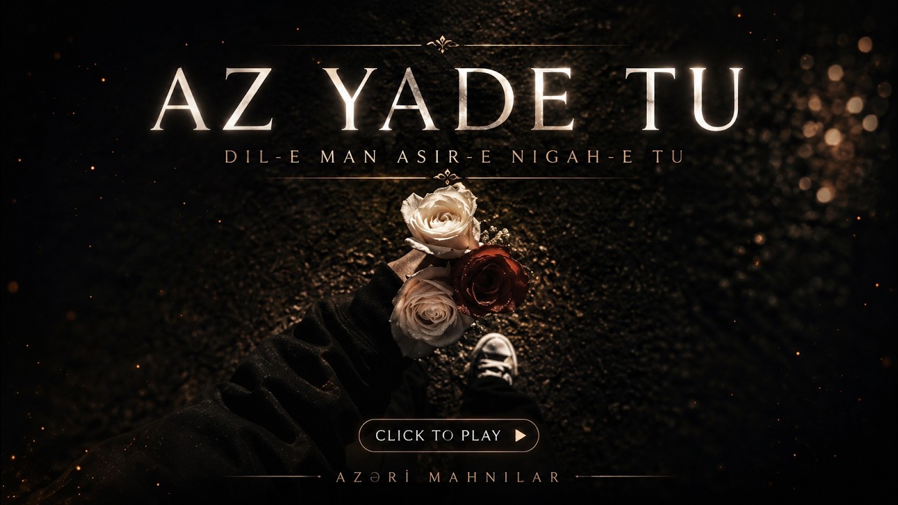 Az Yade Tu | Dil-e Man Asir-e Nigah-e Tu