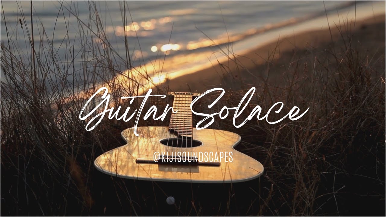 Nature Solace Acoustic Escape: 1 Hour Guitar Melodies - Dive Into Musical Serenity