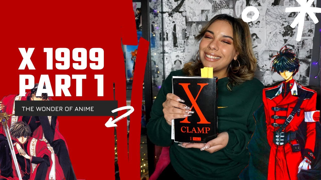 X 1999 Deep Dive! Part 1 (vols 1-3) CLAMP Reread Series | The Wonder of Anime
