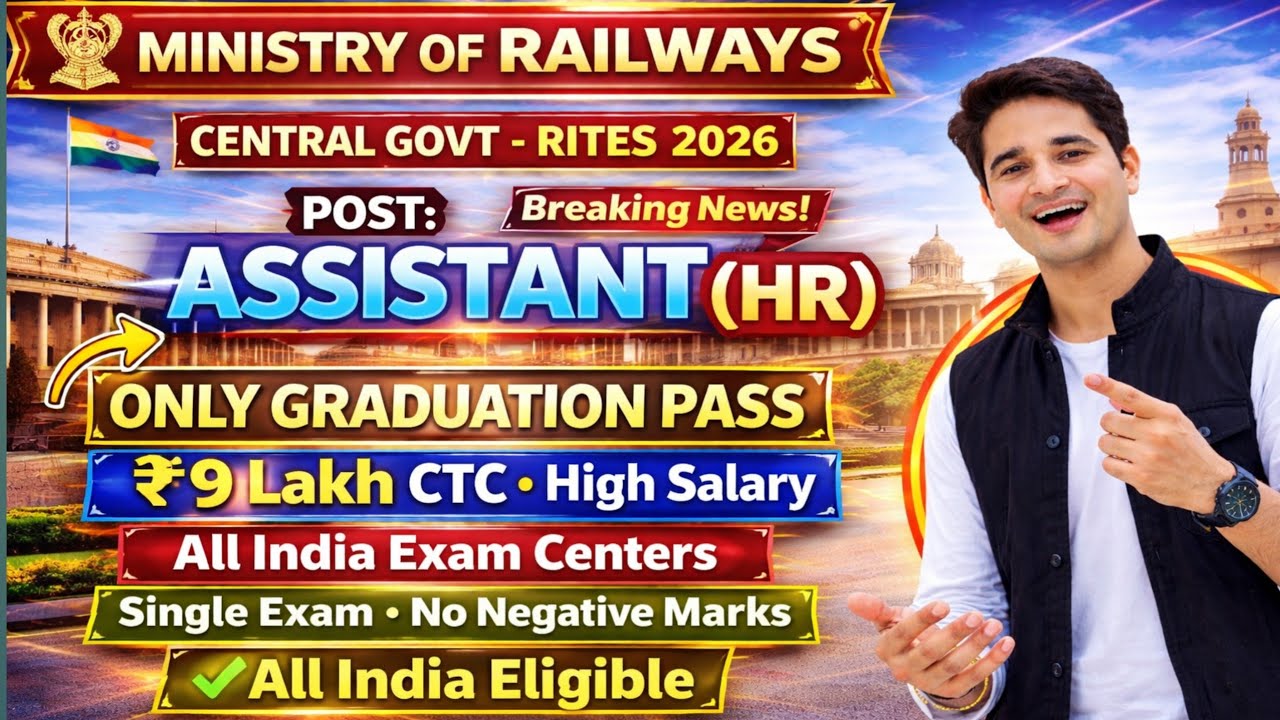 🎓 Assistant - Graduation Pass ✅ 9 Lakh CTR 💪RITES Assistant Vacancy 2026 | RITES Recruitment 2026