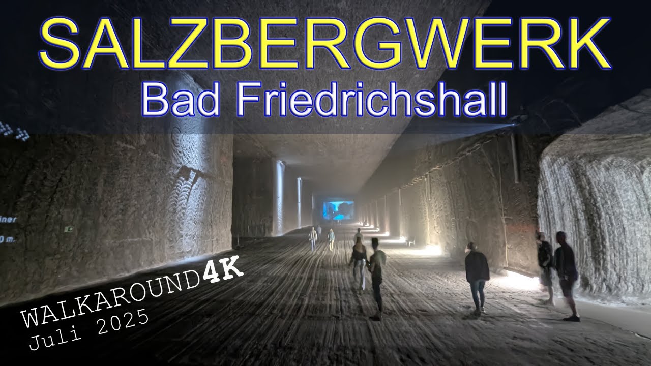 Salzbergwerk Bad Friedrichshall / Walkaround in 4K
