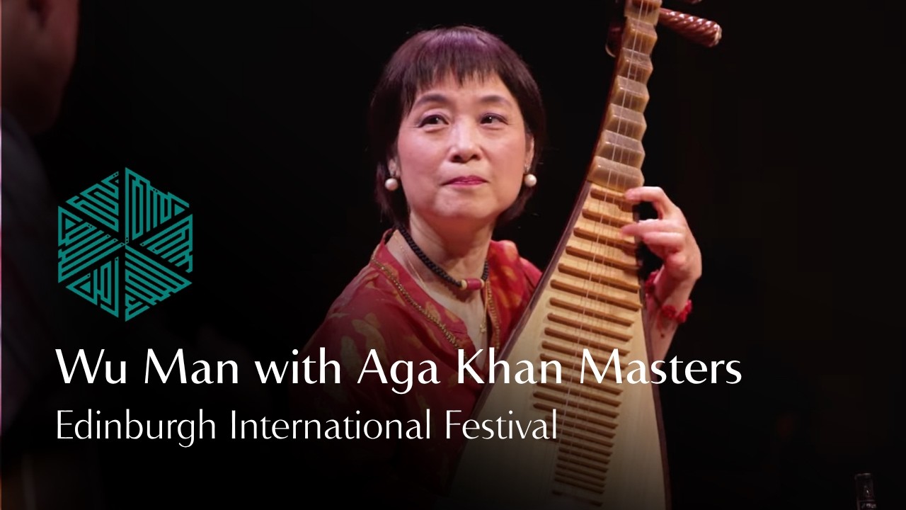 Wu Man with Aga Khan Masters Concert Live at the Edinburgh International Festival