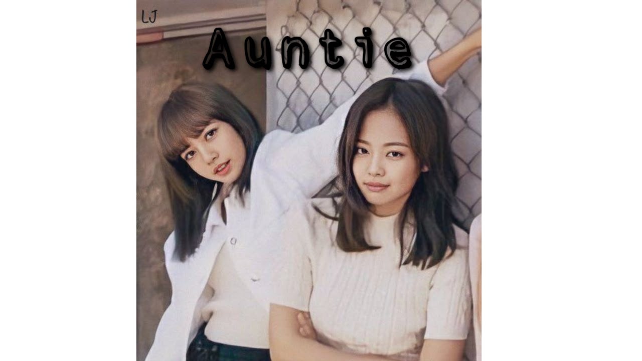 Jenlisa//My auntie// Bonus