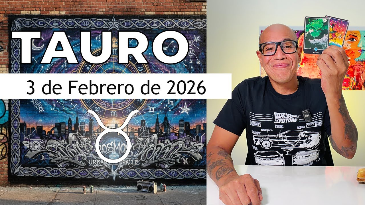 TAURO | Horóscopo de hoy 3 de Febrero 2026