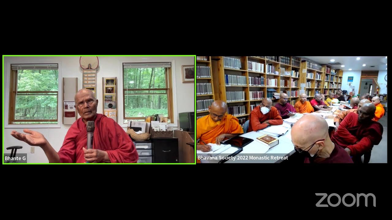 2022 Monastic Retreat, Talk #15, Part 1 of 2, 
