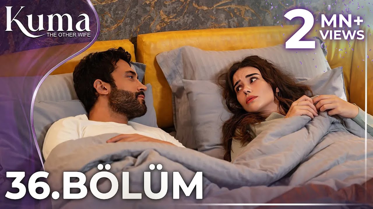 KUMA 36. Bölüm | Yeni Diziler 2025 | KUMA - Türk Dizileri @araftadizisi