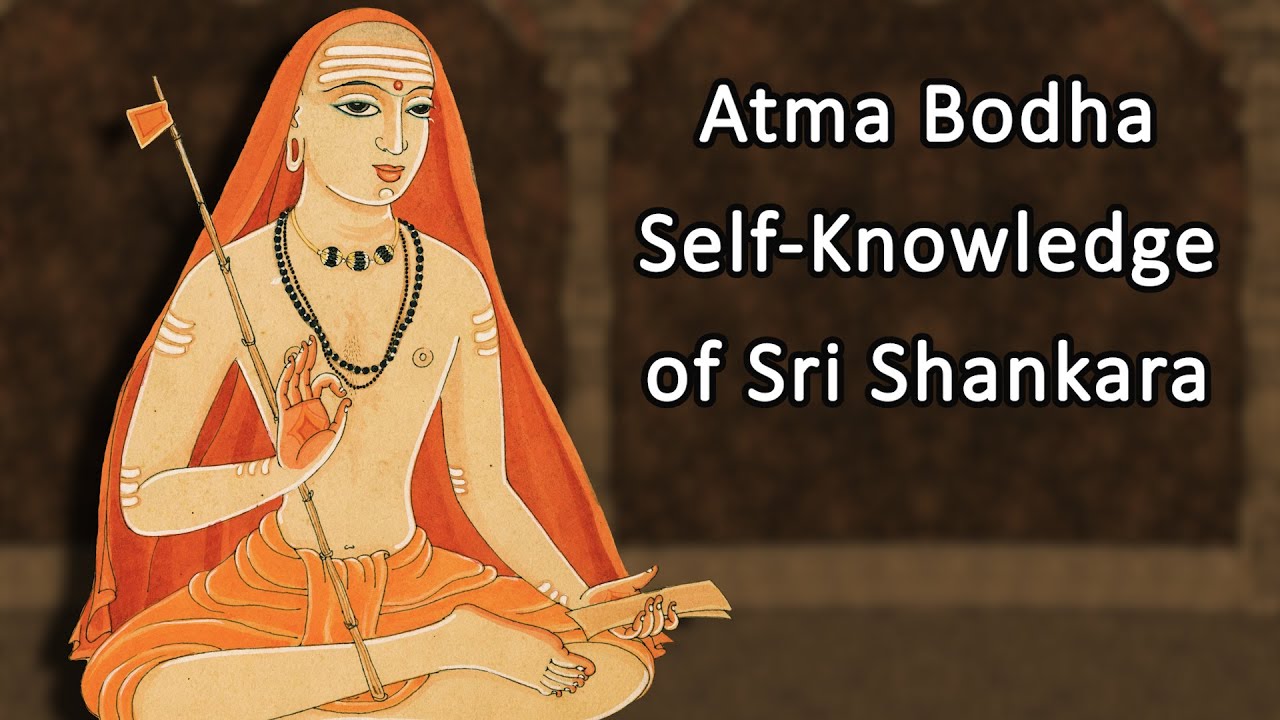 Atma Bodha - Self-knowledge - lecture 17