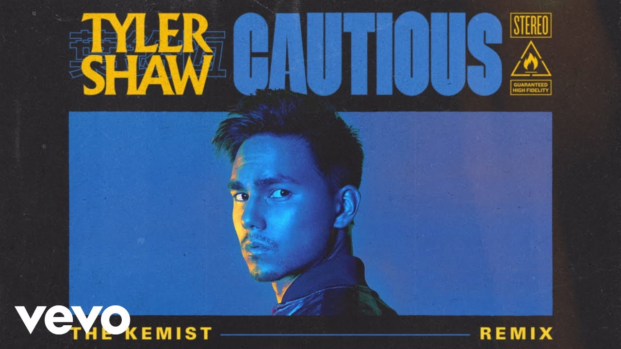 Tyler Shaw - Cautious (The Kemist Remix) (Official Audio)