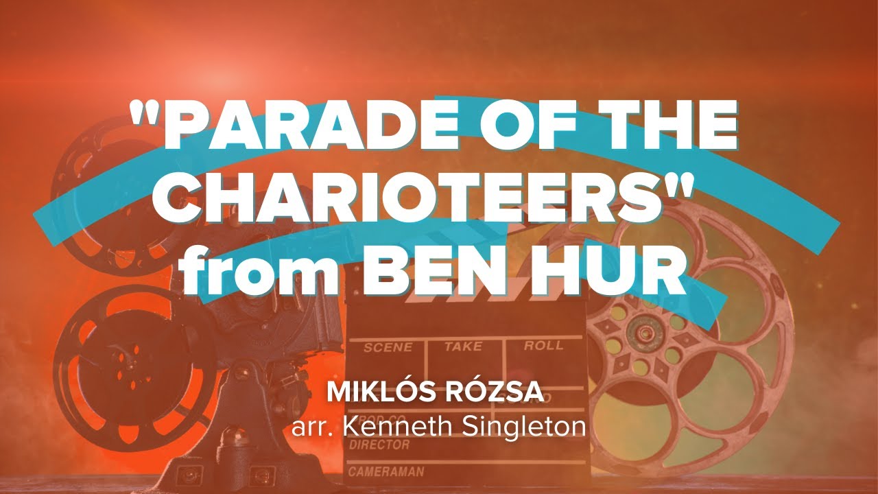 Parade of the Charioteers from Ben Hur