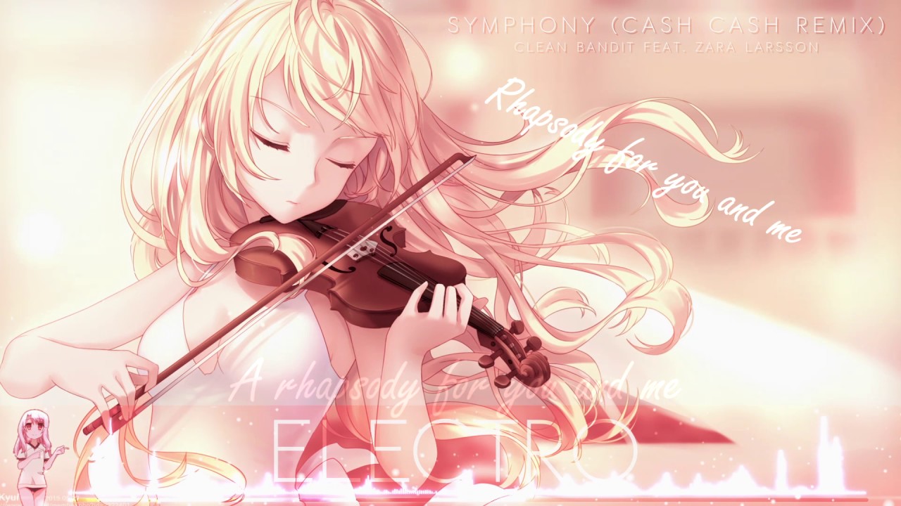 Nightcore ♥ Symphony (Cash Cash Remix)