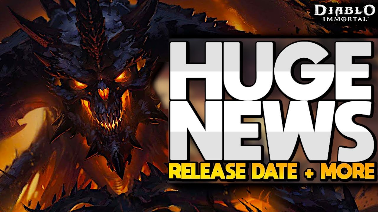Diablo Immortal RELEASE DATE and more